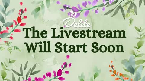 DeLite  Next stream on Wednesday or Thurdsay  online show from May 11, 8:10 am