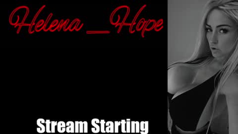 Helena Hope online show from August 8, 4:55 am